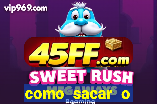 como sacar o dinheiro do jogo fortune tiger no celular